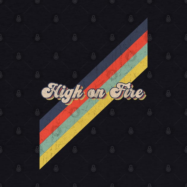 retro vintage color High on Fire by HarryMarket